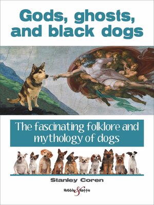 cover image of Gods, ghosts and black dogs
